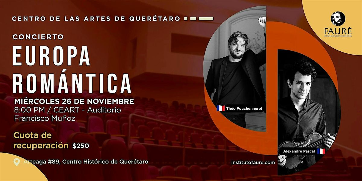 Europa Rom\u00e1ntica | Concierto de piano y viol\u00edn