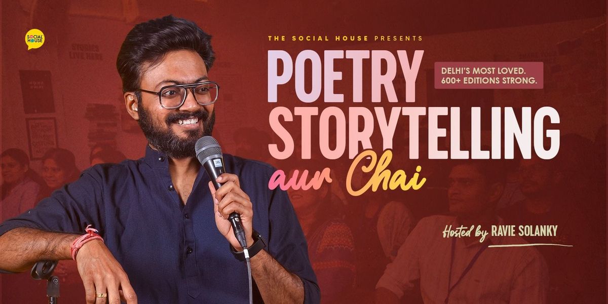 Poetry Storytelling & Chai Hosted by Ravie Solanky