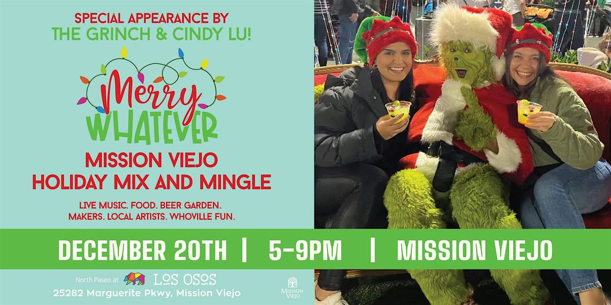 Merry Whatever: Mission Viejo Holiday Mix & Mingle