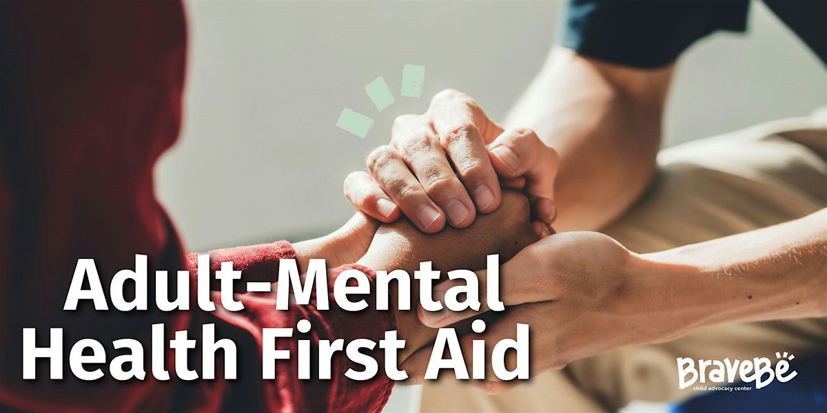 Adult Mental Health First Aid