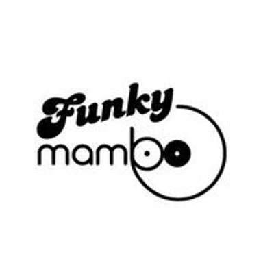 FUNKY MAMBO