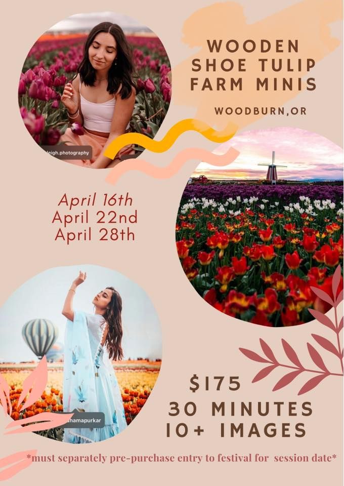 Wooden Shoe Tulip Festival Sessions (Apr 22) Wooden Shoe Tulip Farm, Woodburn, OR April 22, 2023