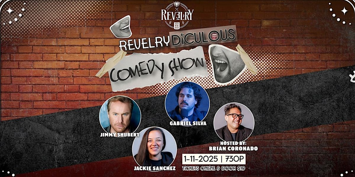 Revelry-diculous Comedy Show with Jimmy Shubert
