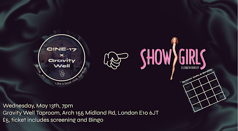 CINE-17 presents Show Girls at Gravity Well Taproom