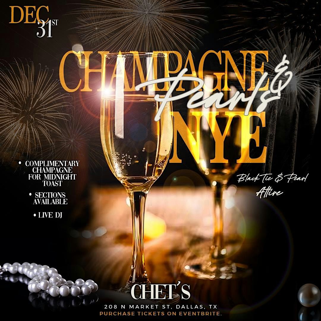2ND ANNUAL CHAMPANGE AND PEARLS NEW YEARS EVE PARTY- DOWNTOWN DALLAS