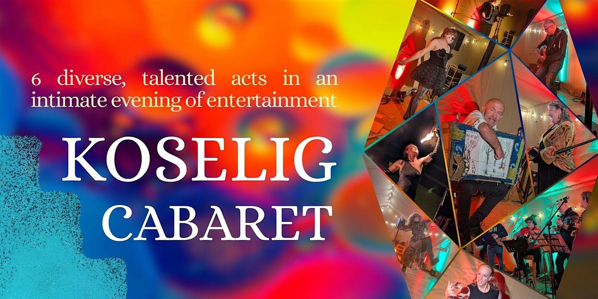 Koselig Cabaret - June Edition