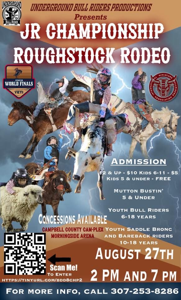 Jr Championship Roughstock Rodeo | Gillette, Wyoming | August 27, 2022