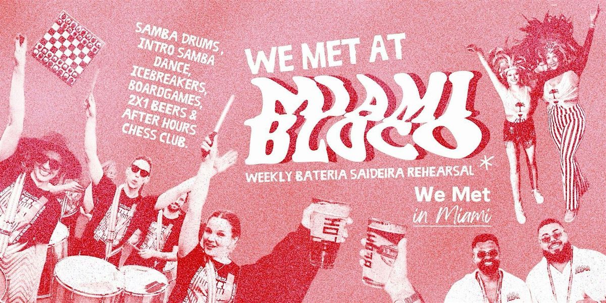 We Met at Miamibloco