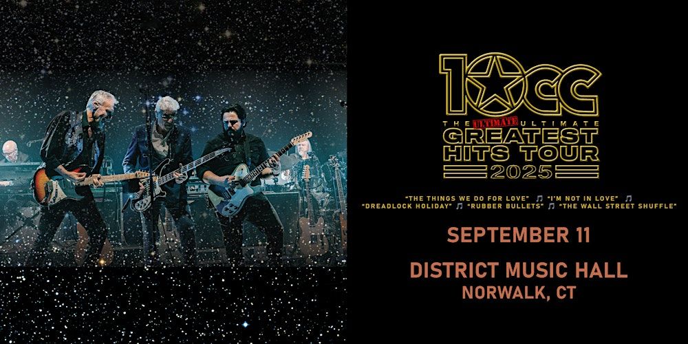 10cc: The Ultimate Ultimate Greatest Hits Tour in Norwalk