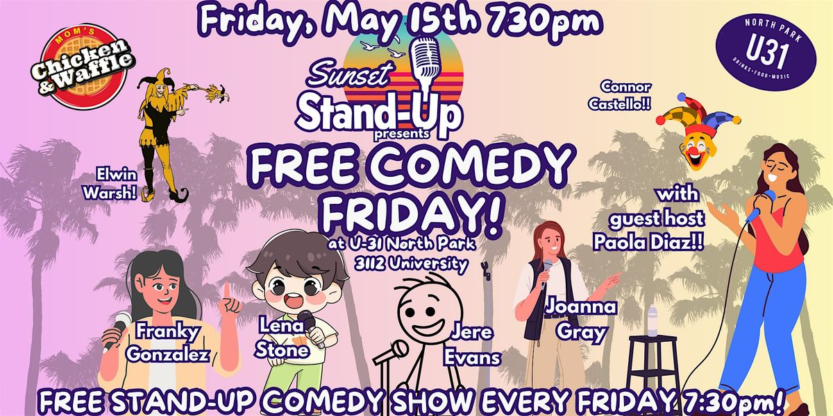 Sunset Standup @ U31 with guest host Paola Diaz! - May 15th