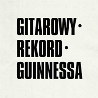 Gitarowy Rekord Guinnessa