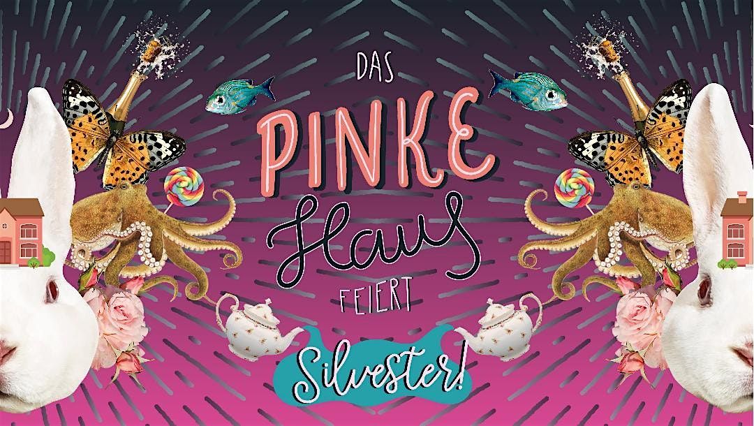 Das pinke Haus feiert Silvester