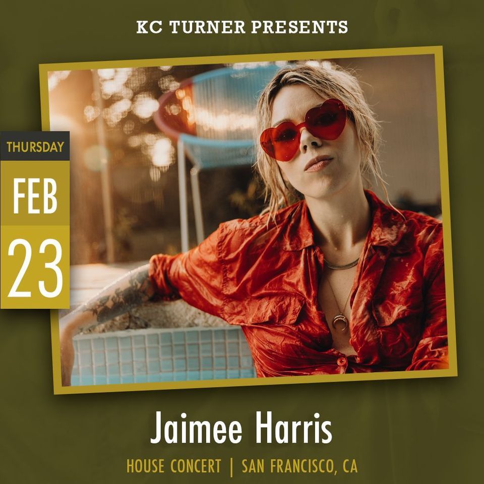 Jaimee Harris House Concert San Francisco San Francisco, California