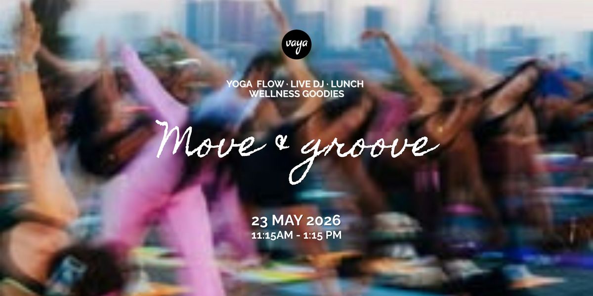 Yoga and live DJ - Move & Groove with Vaya