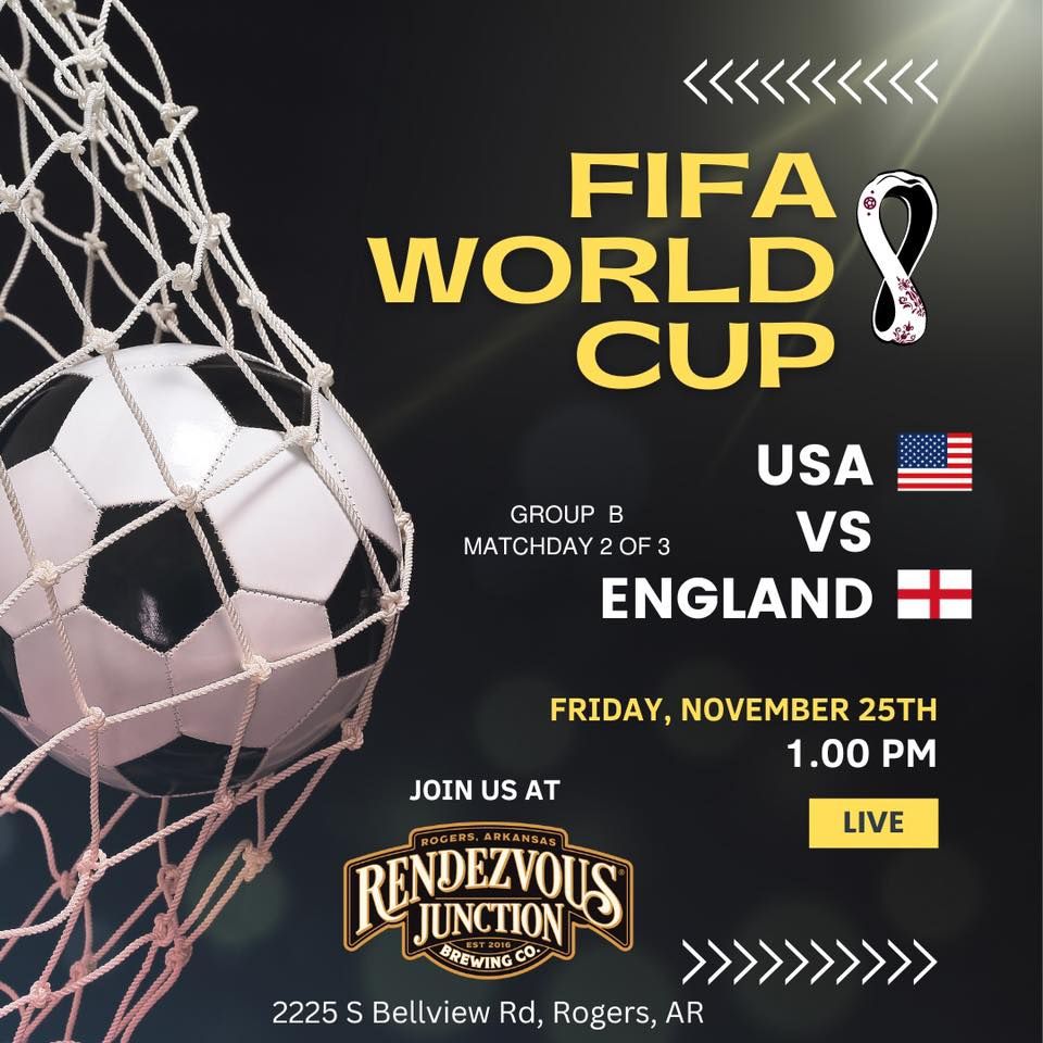 USA vs ENGLAND - FIFA WORLD CUP at Rendezvous Junction Brewing Co ...
