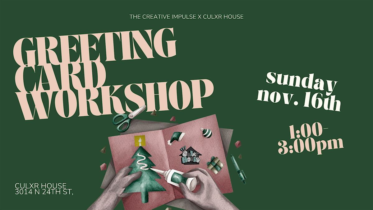 GREETING CARD WORKSHOP
