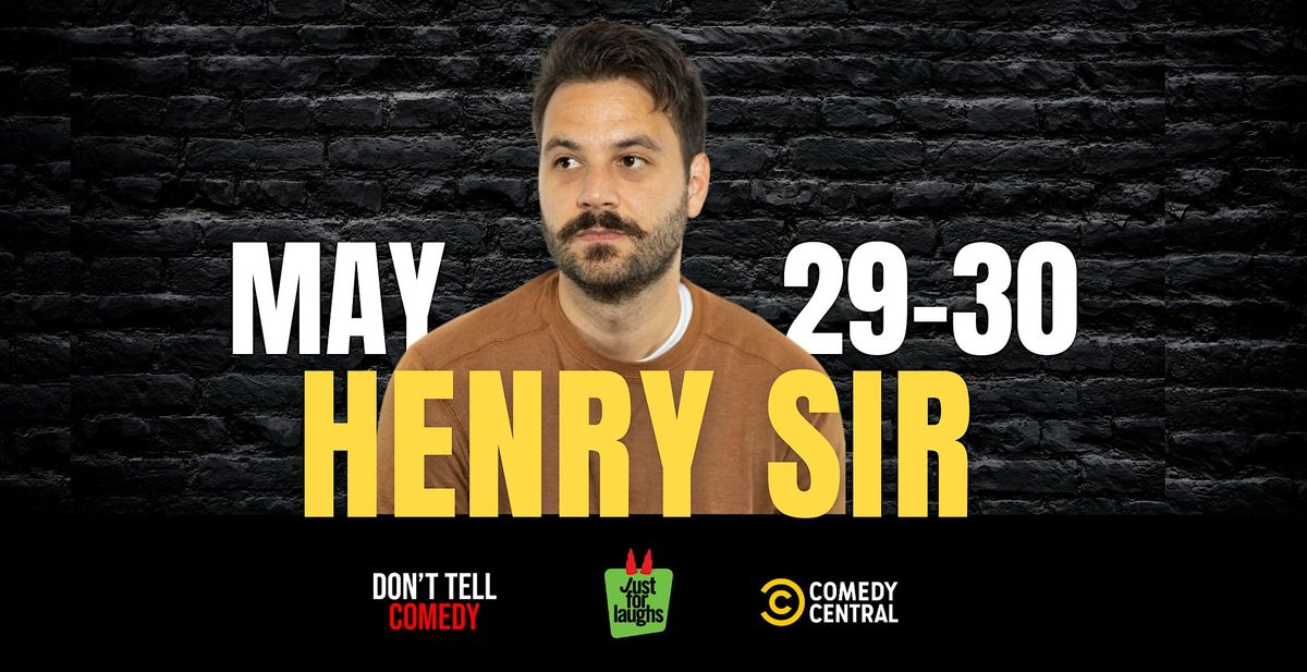 Henry Sir (Don't Tell, Comedy Central, Canada) Live at DCU