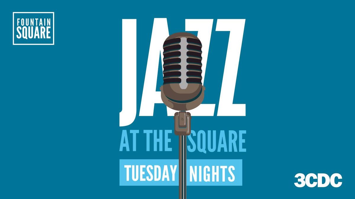 Jazz At The Square 520 Vine St Cincinnati Oh United States Ohio 45202 September 24 2024 9000