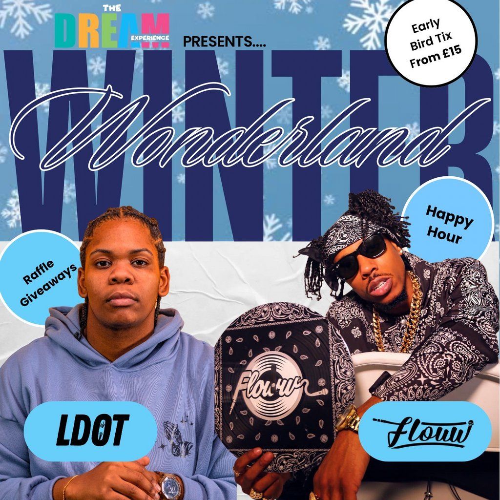 Winter Wonderland with Floww & L DOT