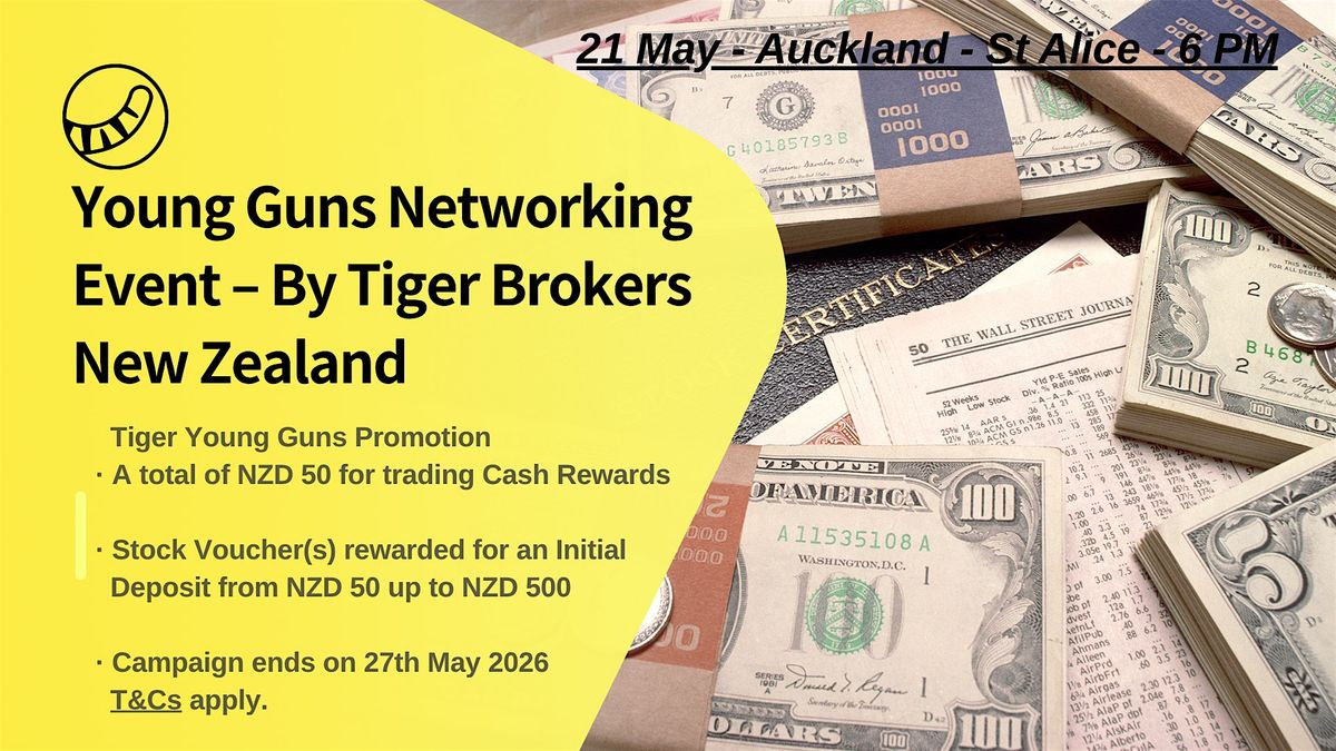Young Guns Networking Event \u2013 By Tiger Brokers New Zealand