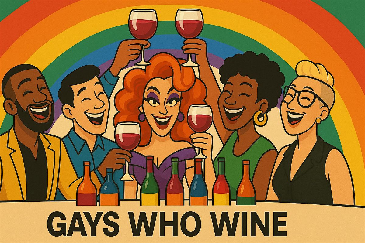Whine Wednesdays: Gay who Wine