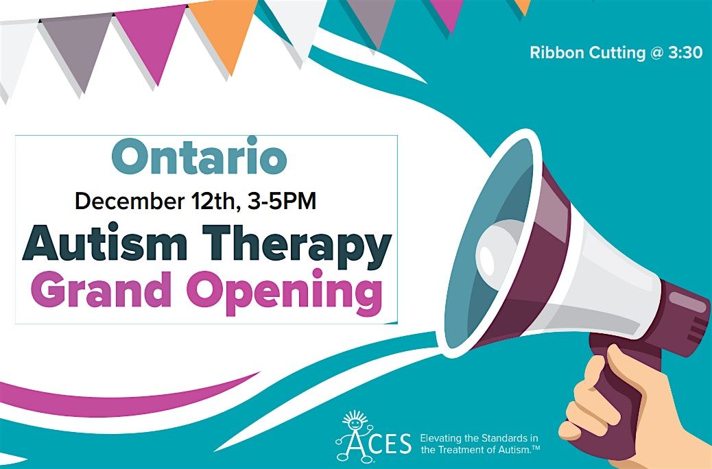 ACES Autism Therapy Ontario Grand Opening