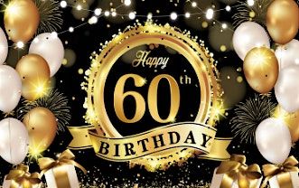 Guess Who's Turning 60! Pastor Shon L. Davis