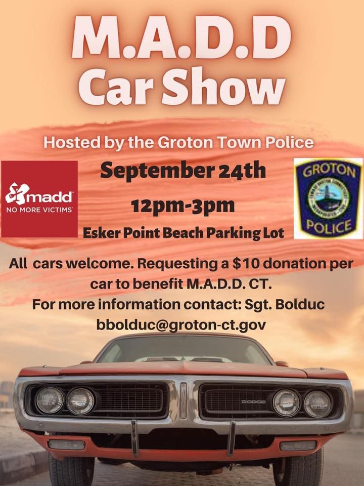 M.A.D.D. Car Show Esker Point Beach, Groton, CT September 24, 2022