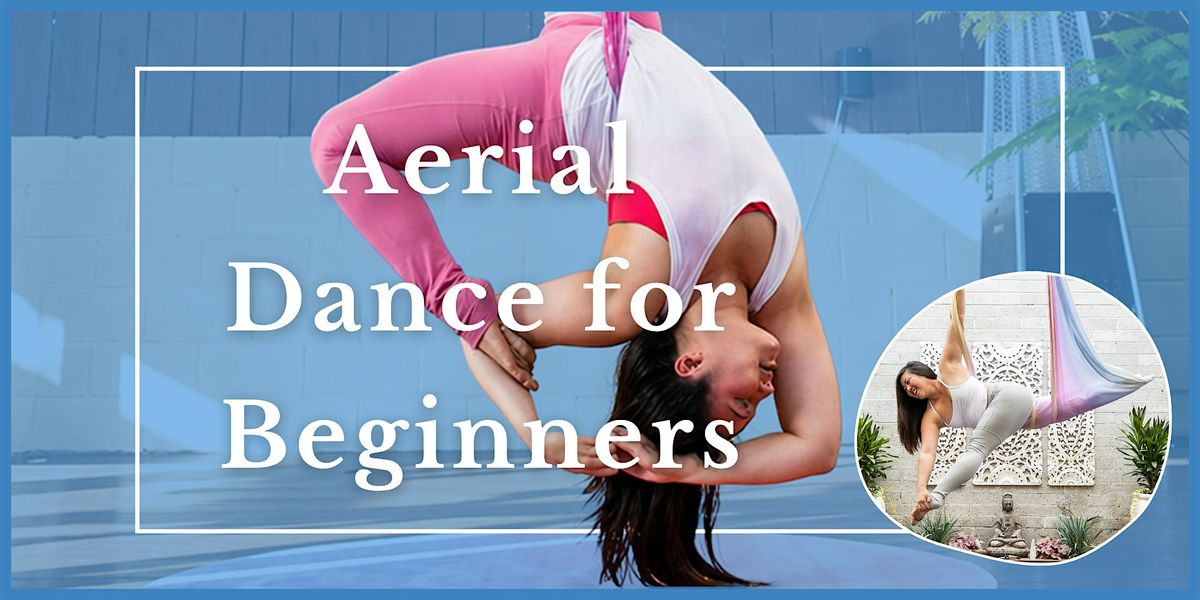 Aerial Dance for Beginners