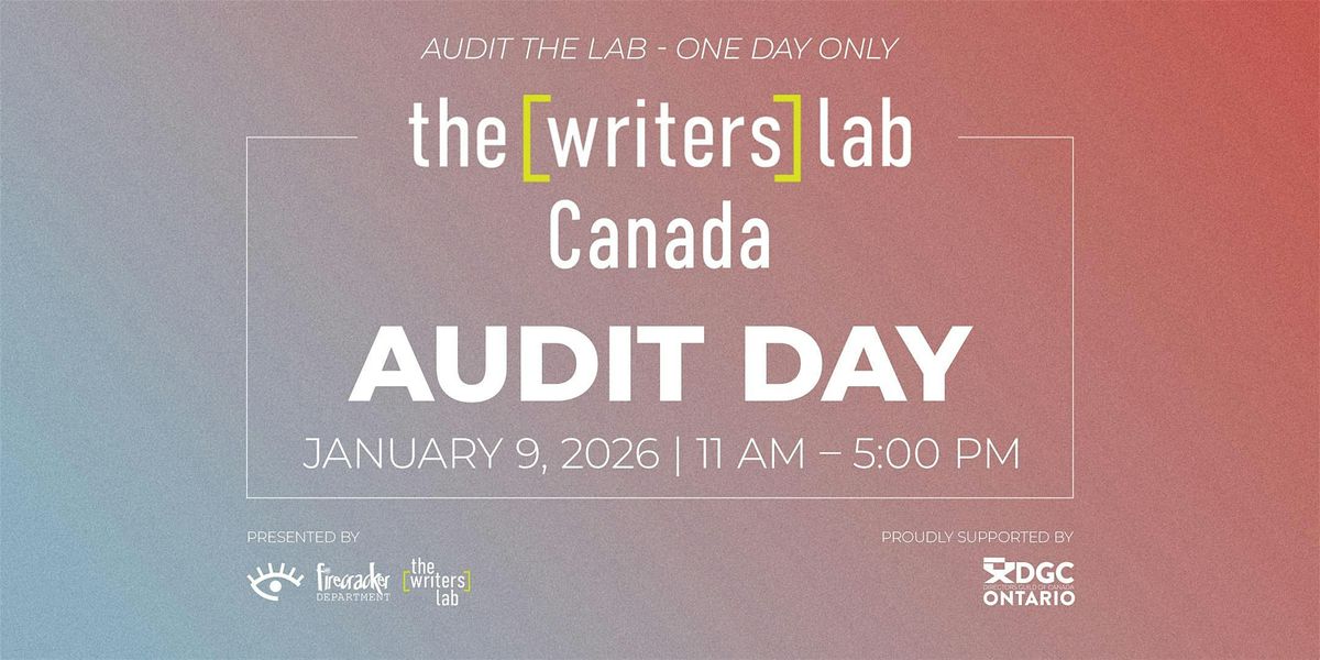The Writers Lab Canada  Audit Day