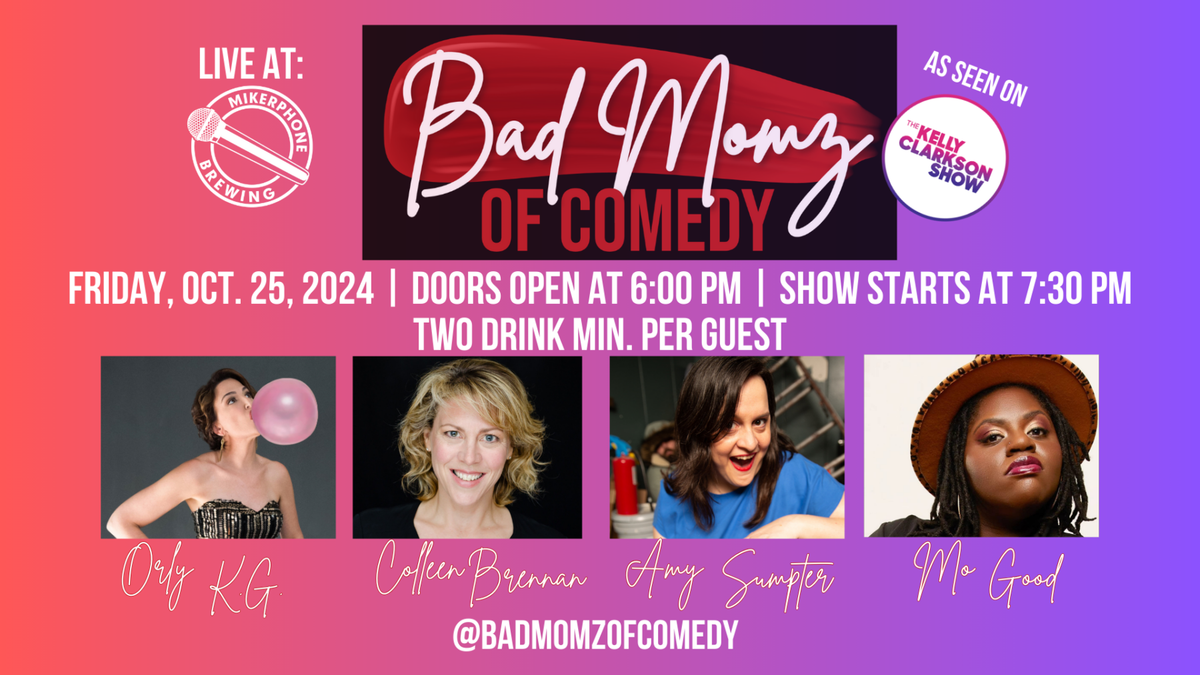 Bad Momz of Comedy at City Winery - St. Louis