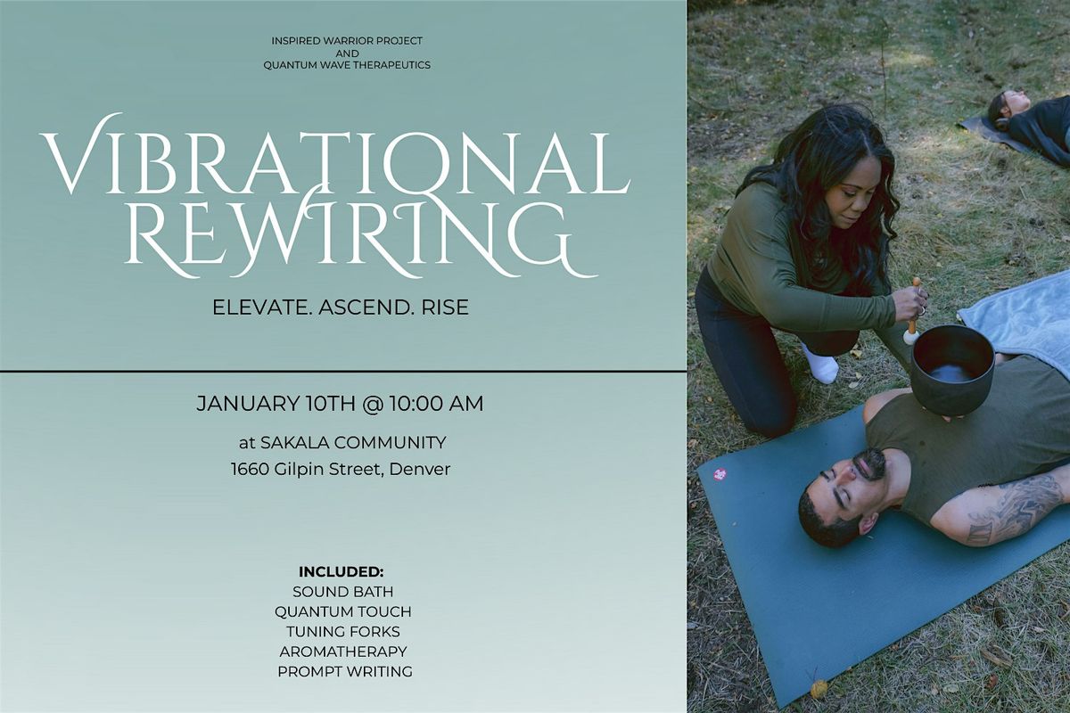 VIBRATIONAL REWIRING | Elevate. Ascend. Rise.