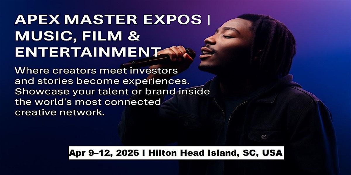 Apex Master Expos | Music, Film & Entertainment in Hilton Head Island, SC,