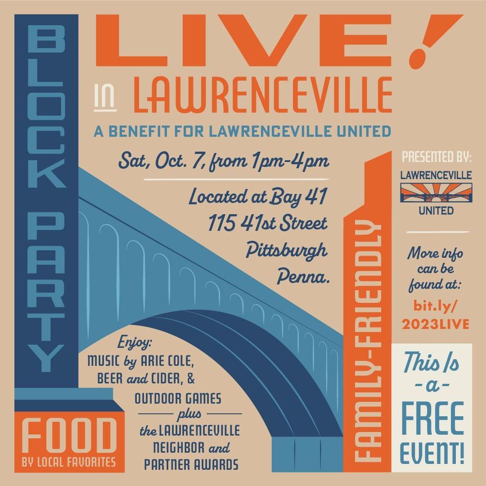 LIVE! In Lawrenceville Block Party 2023 4107 Willow St, Pittsburgh