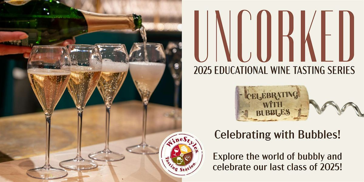 Uncorked Wine Education - Sparkling Wine