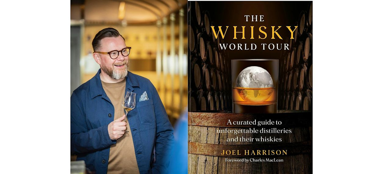 The Whisky World Tour with Joel Harrison