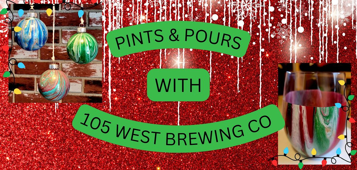 Pints and Pours with 105 West Brewing Company