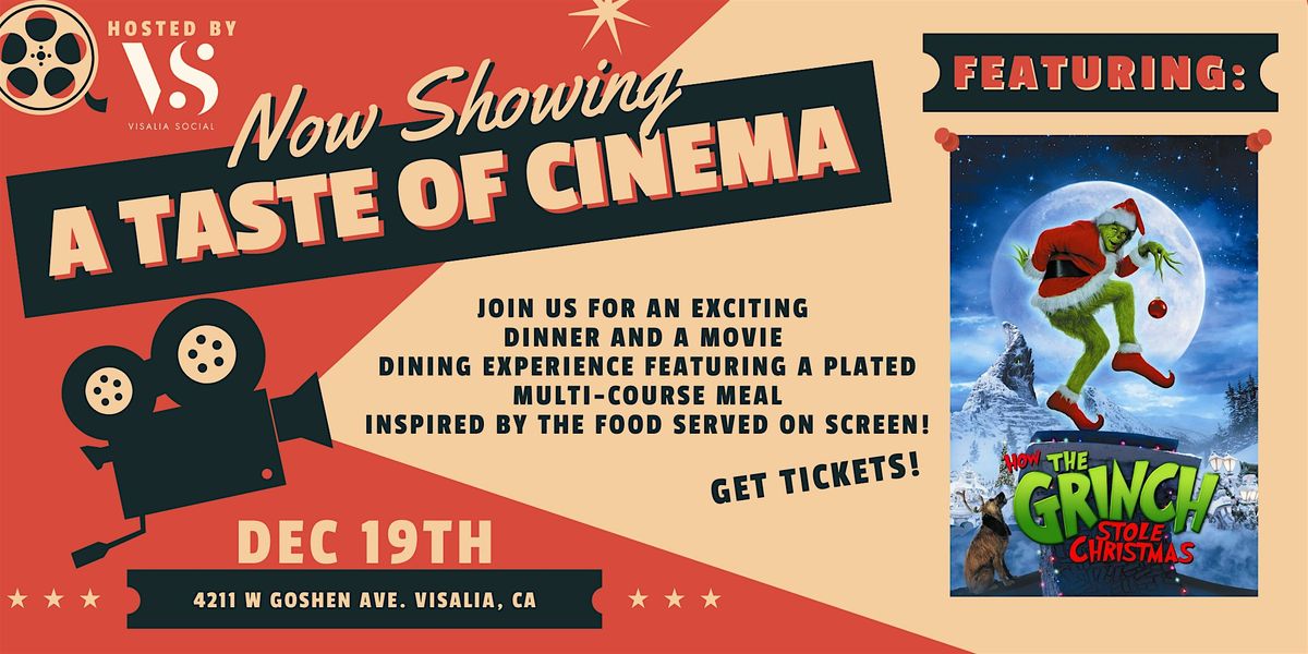 A Taste of Cinema: How The Grinch Stole Christmas