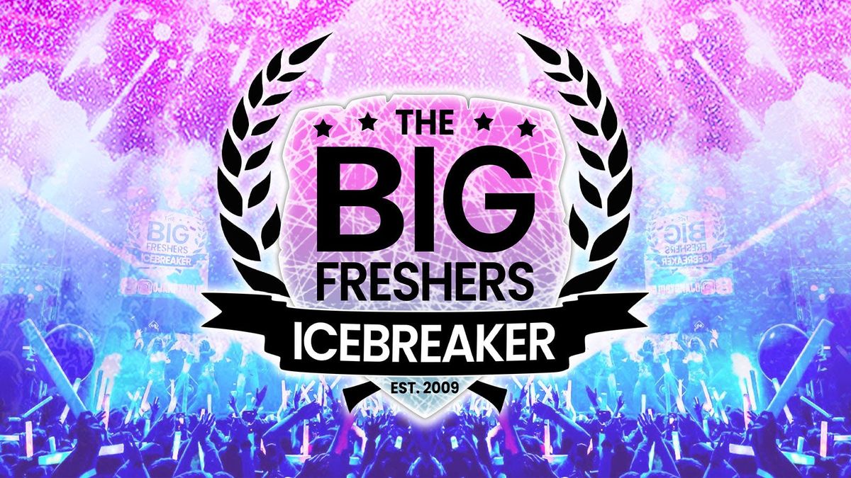 The Official Big Freshers Icebreaker - BANGOR