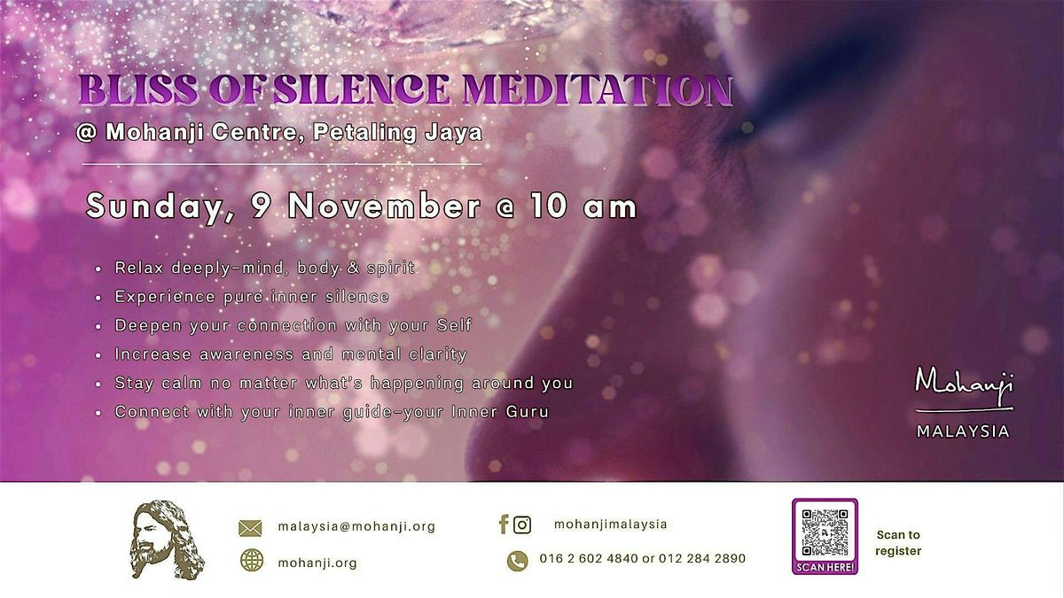 Bliss of Silence Meditation
