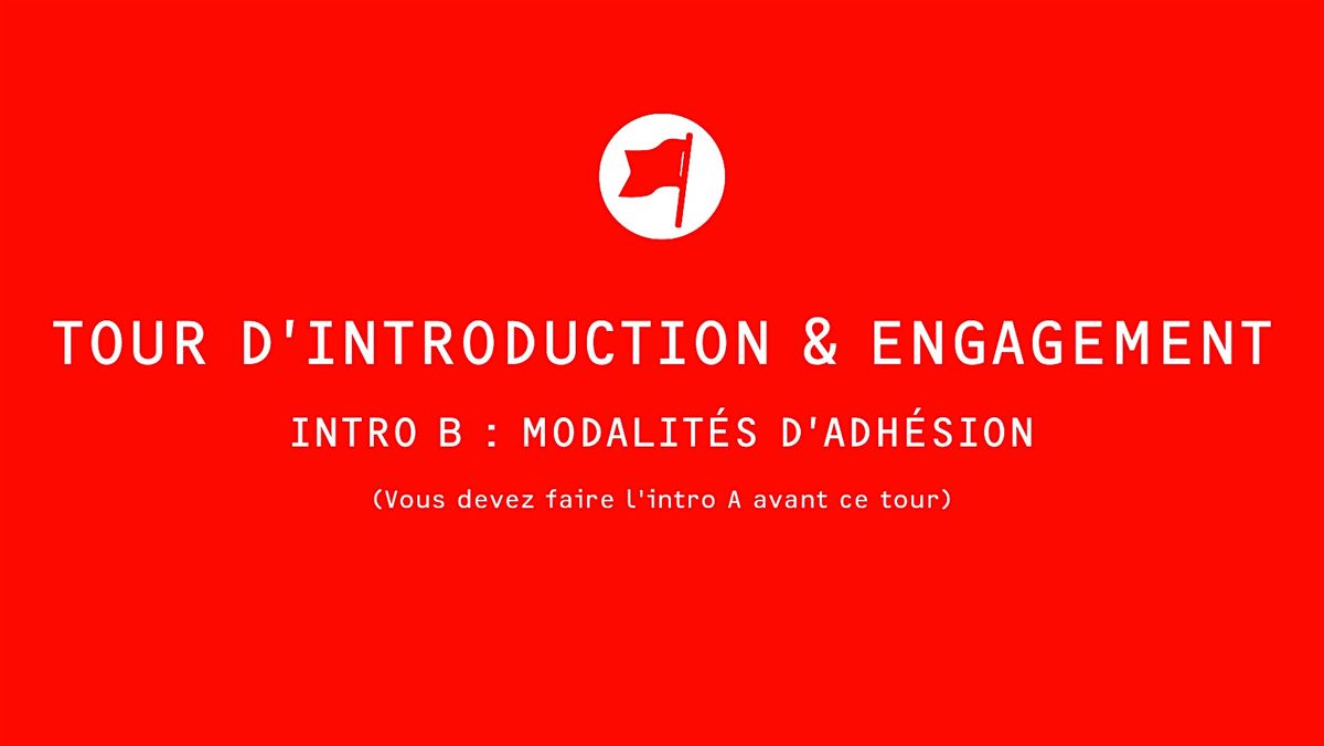 INTRO B | Tour d'introduction & engagement (FRAN\u00c7AIS)