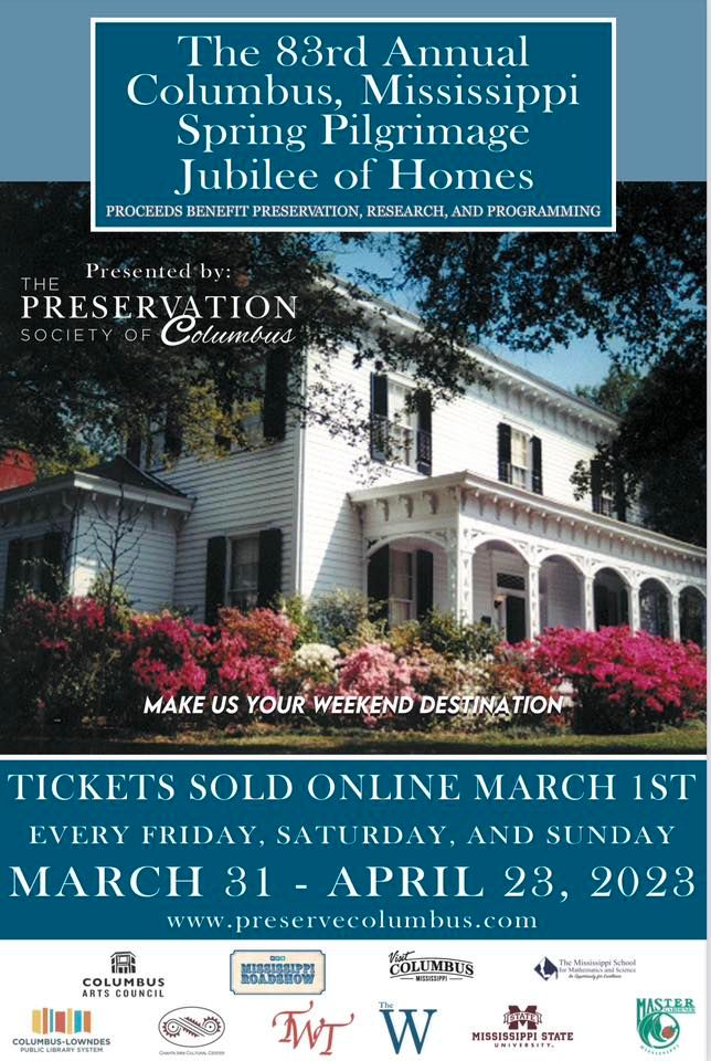 The 83rd Annual Columbus Spring Pilgrimage Jubilee of Homes Columbus