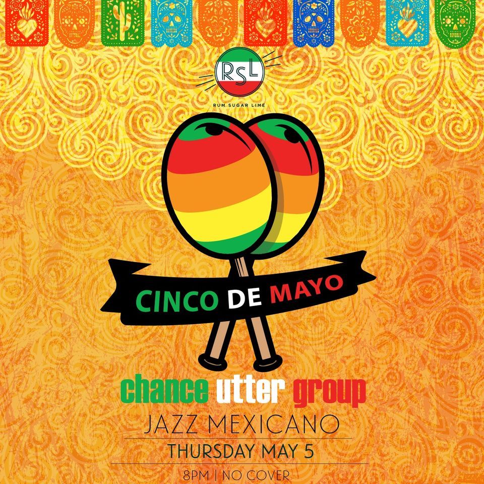 Jazz Mexicano with Chance Utter Group RSL Rum Sugar Lime, Reno, NV