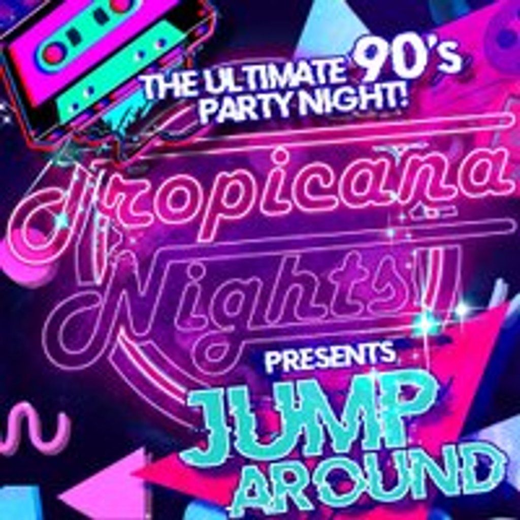 JUMP AROUND - The Ultimate 90s Party Night in Southend!