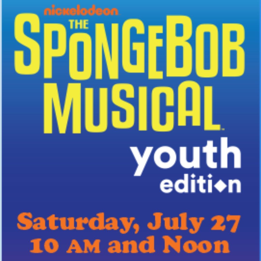 Spongebob the Musical Youth Edition Lincoln Theatre, Mount Vernon WA