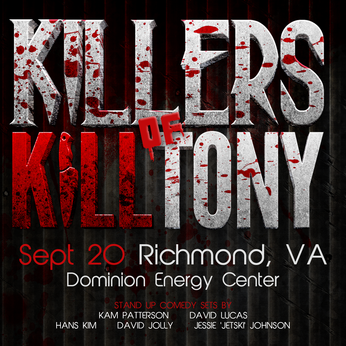 Killers of K*ll Tony at Palace Theatre at Stamford Center for the Arts