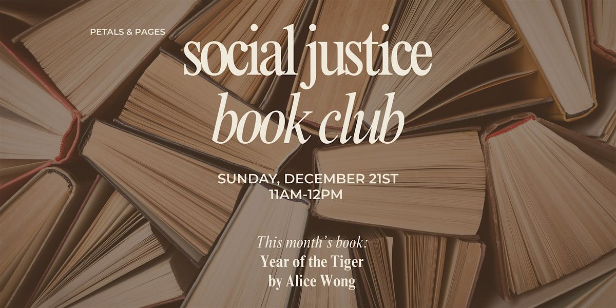Social Justice Book Club at Petals & Pages: Year of the Tiger by Alice Wong