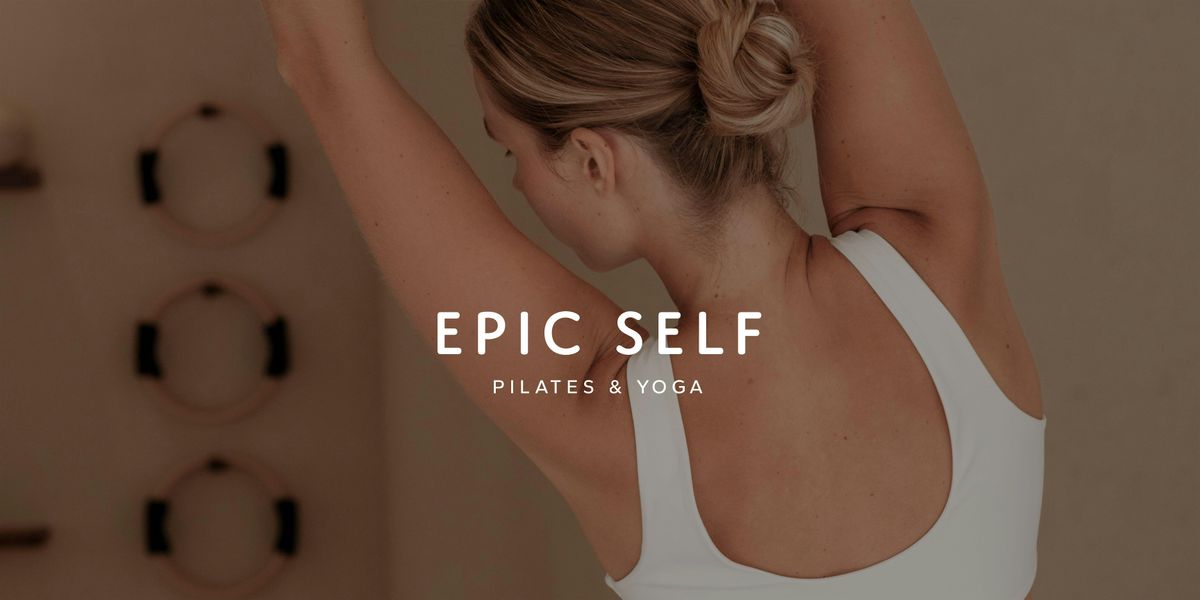 EPIC SELF -PILATES OPENING PARTY