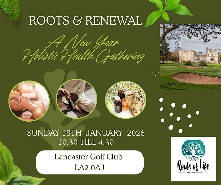 Start 2026 with Roots & Renewal \u2013 Holistic Health Gathering