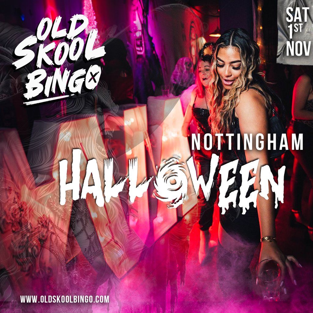 Old Skool Bingo Sat 1st Nov Nottingham Halloween Special